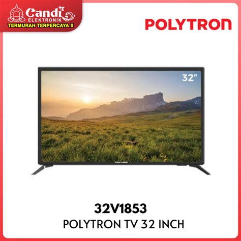 Promo POLYTRON LED TV 32 INCH 32V1853 Digital TV PLD 32V1852