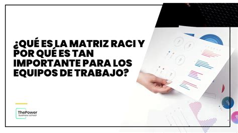 Qué es la matriz RACI y por qué es tan importante para los equipos de