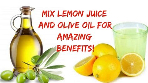 Benefits Of Olive Oil With Lemon Health Benefits