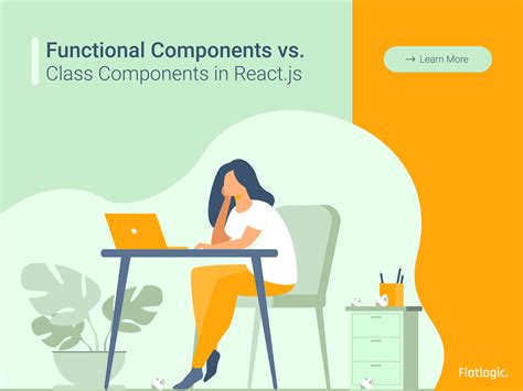 Functional Components Vs Class Components In React Js