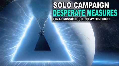 Lightfall Campaign Final Mission Ending Desperate Measures