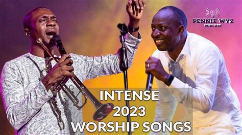 Intense Worship By Nathaniel Bassey Dunsin Oyekan For Powerful Prayer