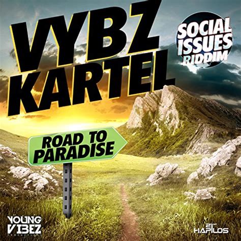 Play Road A Paradise By Vybz Kartel On Amazon Music