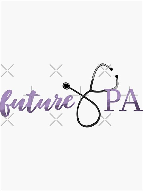 Future Physicians Assistant Sticker Sticker For Sale By Starshiney