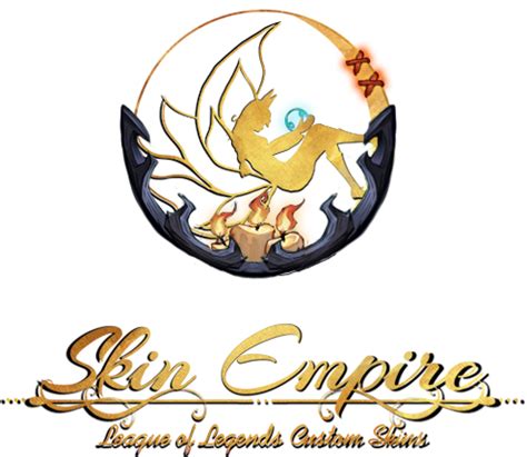 Skin Empire League Of Legends Custom Skins