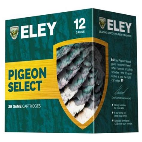 Eley Pigeon Select 12G 6 Shot 30gm Fibre 25 TFM Farm Country