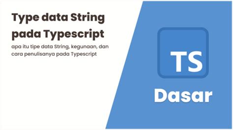 Belajar Typescript 08 Type Data String Pada Typescript — Minarsih Tech