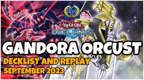 Kc Cup Gandora Orcust Duel Links September Ranked Duel Replay