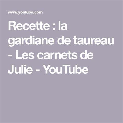 Recette La Gardiane De Taureau Les Carnets De Julie YouTube