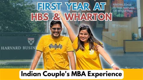 First Year At Harvard Wharton Indian Couples MBA Experience