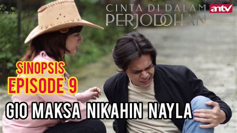 BOCORAN SINOPSIS EPISODE 9 CINTA DI DALAM PERJODOHAN ANTV GIO MAKSA