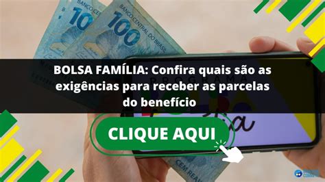 Bolsa FamÍlia Confira Quais São As Exigências Para Receber As Parcelas