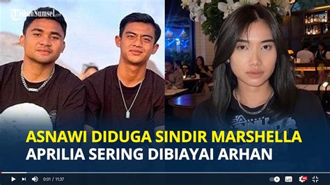 Asnawi Mangkualam Bahar Bongkar Kelakuan Marshella Aprilia Usai Sebut