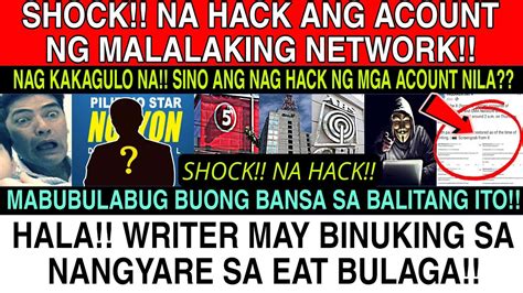 Shockingna Hack Ang Malalaking Acount Ng Network Sino Salarin