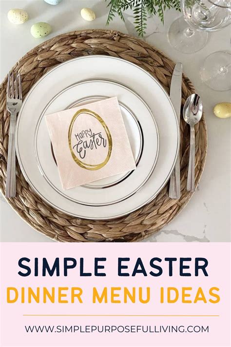 Simple Easter Dinner Menu Ideas | Simple Purposeful Living