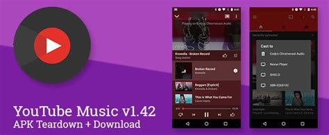 Youtube Music V142 Adds Chromecast Audio Support Updates Player