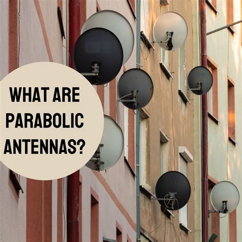 An Introduction to Parabolic Antennas - HubPages