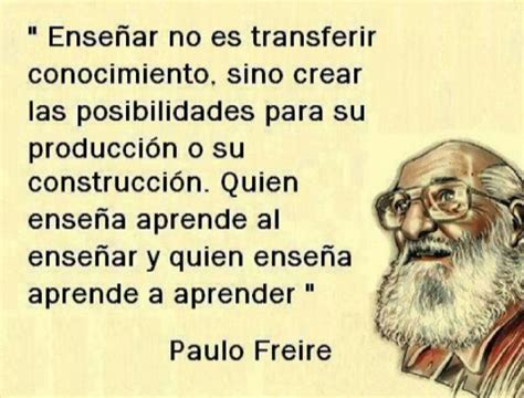 Frase De Paulo Freire Frases Para Docentes Frases De Nbkomputer