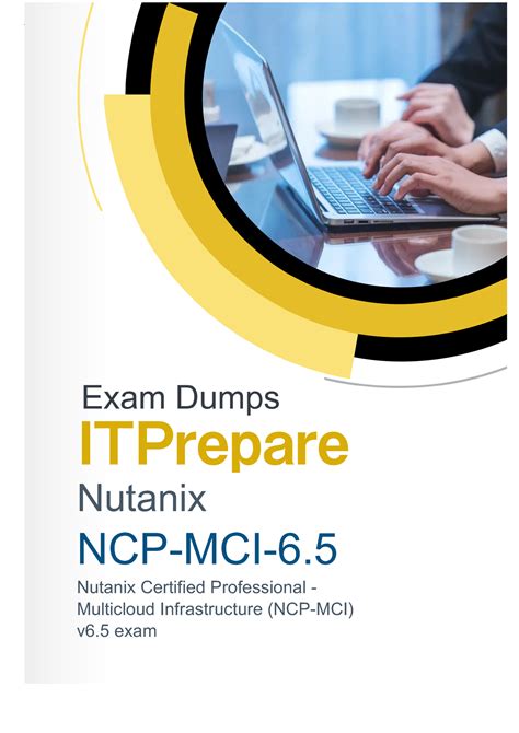 Real Nutanix NCP MCI 6 5 Exam Questions Start Preparing For NCP MCI 6