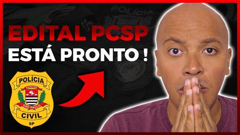 Edital Concurso PC SP Pode Sair A Qualquer Momento YouTube