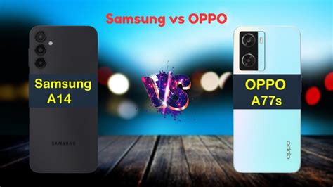 Samsung A14 5G Vs OPPO A77s Mobiles Only YouTube