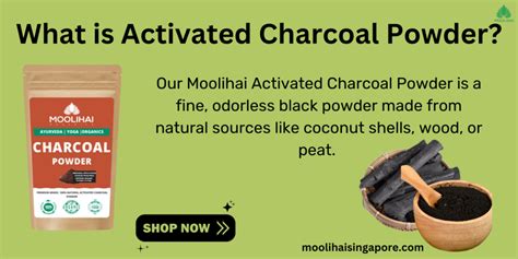 Activated Charcoal Powder Benefits Uses And Safety Moolihai Singapore