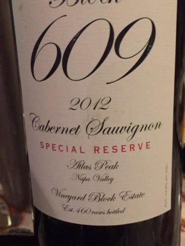 Vineyard Block Estate Block 609 Special Reserve Cabernet Sauvignon