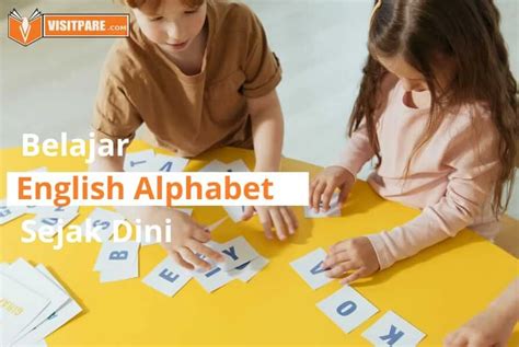 Mengenal Alphabet Bahasa Inggris Dan Cara Tepat Membacanya