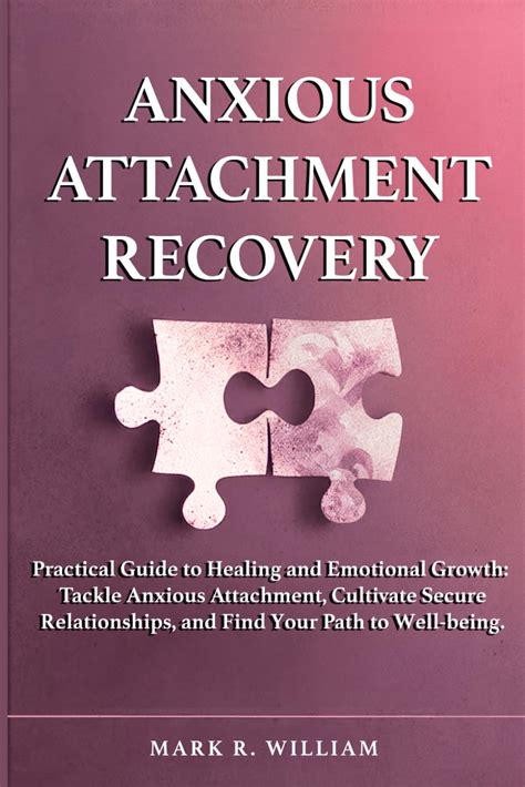 Anxious Attachment Recovery From Anxiously Attached To Emotional