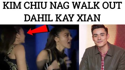 Kim Chiu Nag Walk Out Dahil Kay Xian Lim Youtube