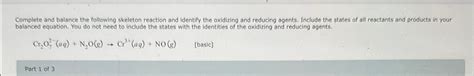 Complete And Balance The Following Skeleton Reaction Chegg