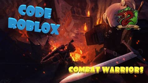 Roblox Code Guerriers De Combat Dicembre Alucare