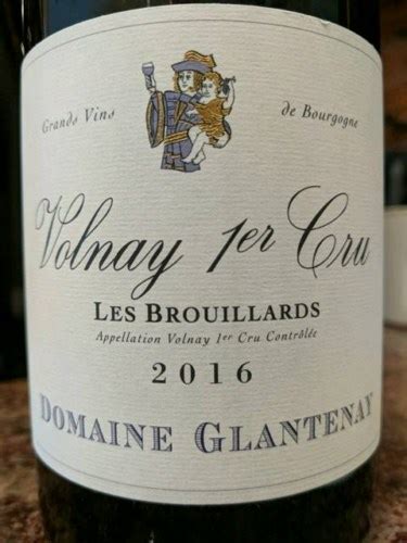 2016 Domaine Glantenay Volnay 1er Cru Les Brouillards Vivino