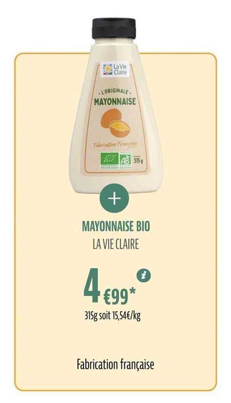 Promo Mayonnaise Bio La Vie Claire Chez La Vie Claire Icatalogue Fr