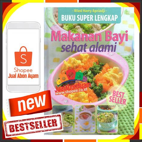 Jual Buku Mpasi Super Lengkap Makanan Bayi Sehat Alami MPASI Wied