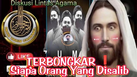 Terbongkar Siapa Sebenarnya Orang Yang Disalib Youtube