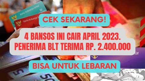 Cek Sekarang Bansos Ini Cair April Penerima Blt Terima Rp