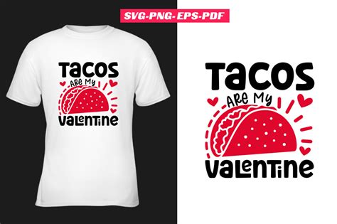 Tacos Are My Valentine Graphic By Rajjdesign · Creative Fabrica