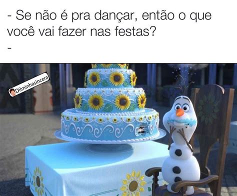 Se N O Pra Dan Ar Ent O O Que Voc Vai Fazer Nas Festas Memes