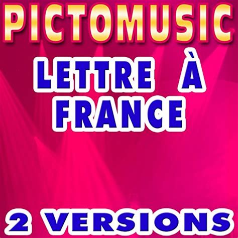 Amazon Music Pictomusic Lettre France Version Karaok Dans Le Style