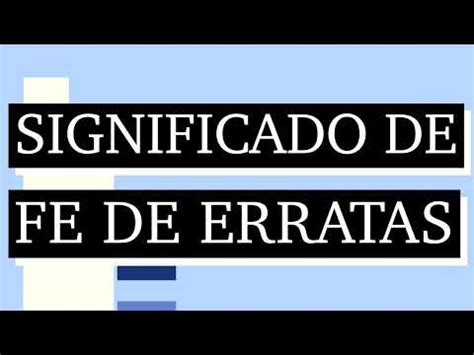 Ejemplos De Fe De Errata Corrigiendo Errores De Forma Efectiva