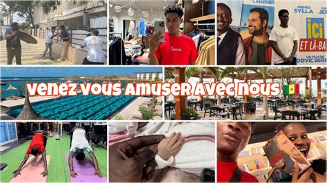 Vlog 3 Jours À Dakar Avec Nous🇸🇳🏝shoppingtournagehotelsport Resto