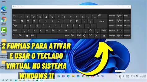 2 FORMAS PARA ATIVAR E USAR O TECLADO VIRTUAL NO SISTEMA WINDOWS 11