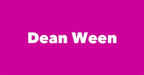Dean Ween Spouse Children Birthday And More
