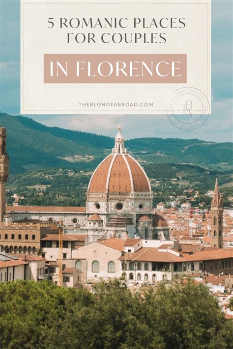 5 Romantic Places for Couples in Florence • The Blonde Abroad