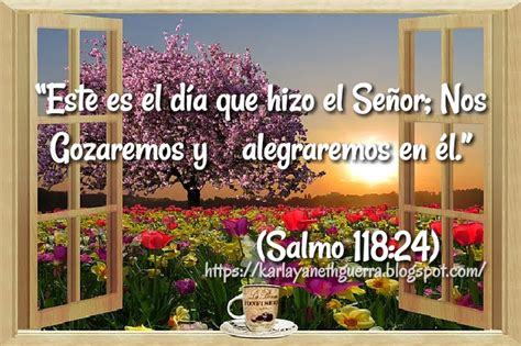 Caminando Por Amor Salmo 11824“este Es El Día Que Hizo El Señor