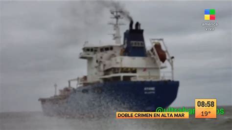 Doble Crimen En Alta Mar Mataron Al Capitán Y Al Primer Oficial Youtube