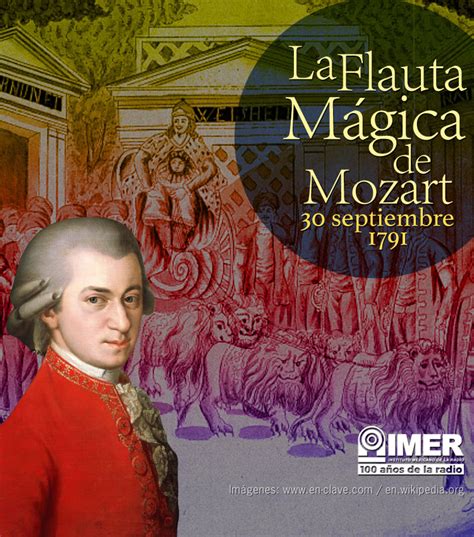 30 de septiembre de 1791 Se estrena La flauta mágica última ópera de