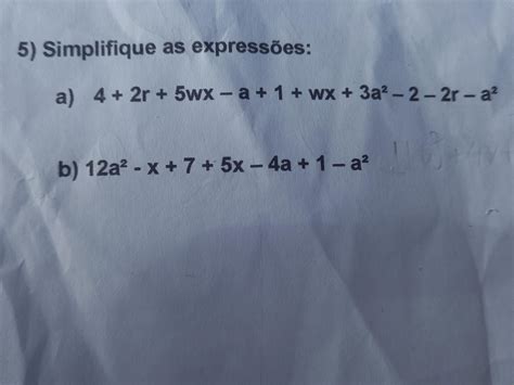 5 Simplifique As Expressões A 4 2r 5wx A 1 Wx 3a² 2 2r A²