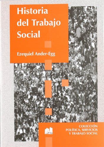 Historia Trabajo Social De Jorge Torres Diaz Iberlibro